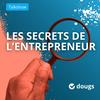 undefined Les secrets de l'entrepreneur