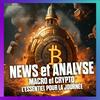 undefined L'essentiel des NEWS et de l'analyse CRYPTO et MACRO