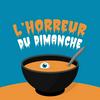 undefined L'Horreur Du Dimanche