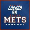 undefined Locked On Mets - Daily Podcast On The New York Mets