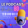 undefined Made in 80 : le podcast des années 80