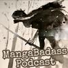 undefined MangaBadass Podcast