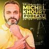 undefined Michel Khoury, Le Podcast