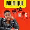 undefined Monique on the Mic