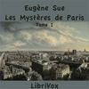 undefined Mystères de Paris - Tome 1, Les by Eugène Sue (1804 - 1857)