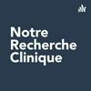 undefined Notre Recherche Clinique