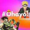 undefined #Ohayo! | Podcast Manga