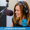 undefined On est tous des humains (archives) - Canal M, la voix de l'inclusion