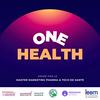 undefined ONE HEALTH, à la découverte de la santé globale