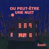 undefined Ou peut-être une nuit