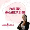 undefined Parlons organisation, avec Sarah