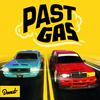 undefined Past Gas by Donut Media