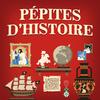 undefined Pépites d'Histoire