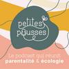 undefined Petites Pousses - Écologie & Parentalité