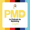 undefined PMD - Le Podcast du Marketing Digital