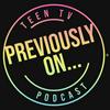 undefined Previously On Teen TV