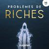 undefined Problèmes de riches