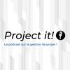 undefined Project it! Le podcast sur la gestion de projet !