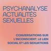 undefined Psychanalyse & Actualités sexuelles