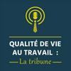 undefined Qualité de vie au travail : La Tribune