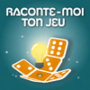 undefined Raconte-moi ton jeu