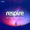 undefined Respire - un temps pour moi