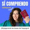 undefined Sí comprendo débutants - Podcast pour apprendre l'espagnol