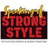 undefined Speaking of Strong Style