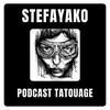 undefined Stefayako, podcast tatouage