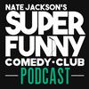 undefined Super Funny Comedy Club Podcast