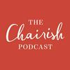 undefined The Chairish Podcast