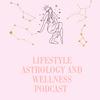 undefined Lifestyle Astrology and Wellness Podcast