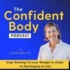 undefined THE CONFIDENT BODY PODCAST - Brain-based strategies and self-compassion practices to unlock your full potential