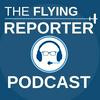 undefined The Flying Reporter Podcast