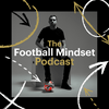 undefined The Football Mindset Podcast