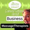 undefined Business Conversations for Massage Therapists | Handcrafted Therapy Podcast