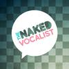 undefined The Naked Vocalist | Advice and Lessons on Singing Technique, Voice Care and Style - Chris Johnson and Steve Giles