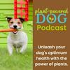 undefined The Plant-Powered Dog Podcast