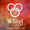 undefined The Wheel of Cast