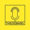 undefined This is Basel. Der Podcast