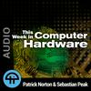 undefined This Week in Computer Hardware (Audio)