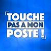 undefined Touche Pas à Mon Poste (TPMP)