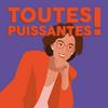 undefined Toutes Puissantes !