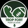 undefined Trop Fort pour la Ligue - Fantasy Football