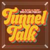 undefined Tunnel Talk