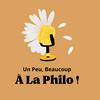 undefined Un Peu Beaucoup À La Philo