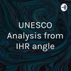 undefined UNESCO Analysis from IHR angle