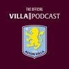 undefined Villa Podcast: The Official Aston Villa Podcast