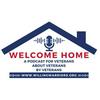 undefined Welcome Home - A Podcast for Veterans, About Veterans, By Veterans