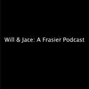 undefined Will & Jace: A Frasier Podcast